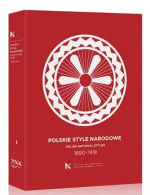 Polskie Style Narodowe 1890-1918