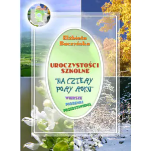 Uroczystości szkolne Na cztery pory roku + CD