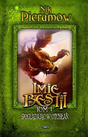 Imię bestii tom 1 Spoglądając w otchłań