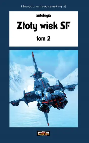 Złoty wiek SF. Tom 2