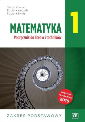Matematyka. Podręcznik. Klasa 1. Zakres podstawowy. Liceum i technikum