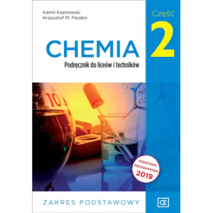 Chemia. Podręcznik. Część 2. Zakres podstawowy. Liceum i technikum