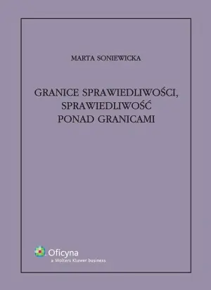 Granice Sprawiedliwości, Sprawiedliwość Ponad Granicami