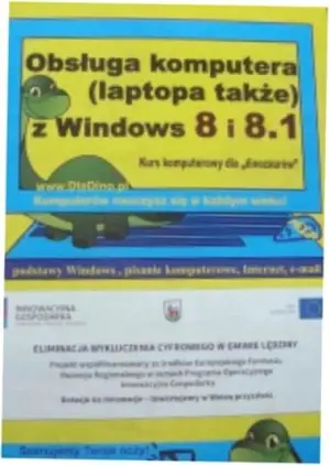 Obsługa komputera także laptopa z Windows 8 i 8.1. Kurs komputerowy dla dinozaurów - Praca Zbiorowa - 