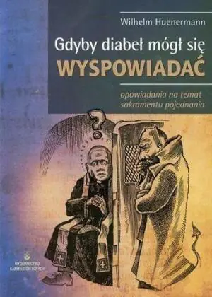 Gdyby diabeł mógł się wyspowiadać