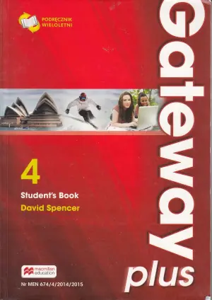 Gateway Plus 4. B2. Podręcznik wieloletni. Szkoły ponadgimnazjalne