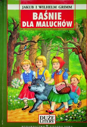 Baśnie dla maluchów - Wilhelm Grimm, Jakub Grimm - 
