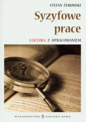 Syzyfowe prace - Stefan Żeromski - 
