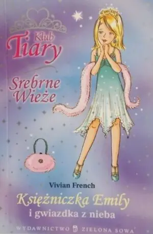 Klub Tiary 12 - Księżniczka Emily i gwiazdka ZS 