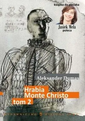 Hrabia Monte Christo. Tom 2
