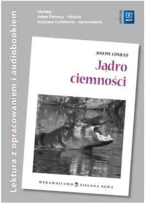 Jądro ciemności Lektura z opracowaniem   audiobook