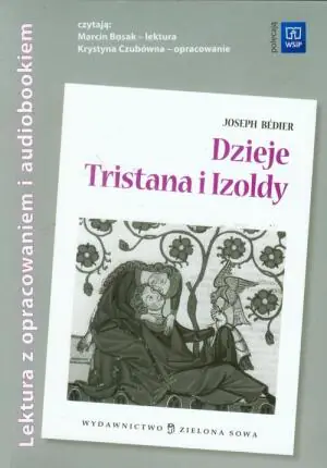Dzieje Tristana i Izoldy Lektura z opracowaniem   audiobook