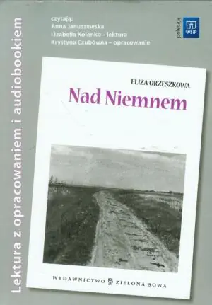 Nad Niemnem z opracowaniem i audiobookiem