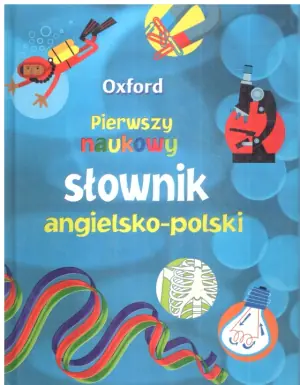 Oxford. Pierwszy naukowy słownik angielsko-polski