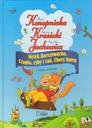 Stefek Burczymucha, Czapla, Ryby i rak, Chory kotek i inne wiersze