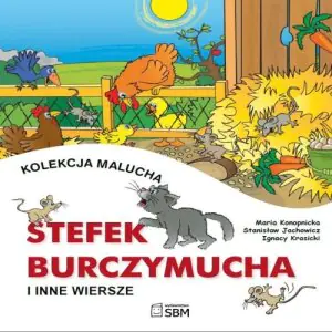 Kolekcja malucha Stefek Burczymucha i inne wiersze