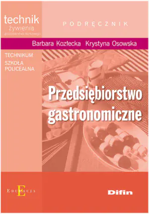 Przedsiębiorstwo gastronomiczne. Podręcznik. Technikum, szkoła policealna