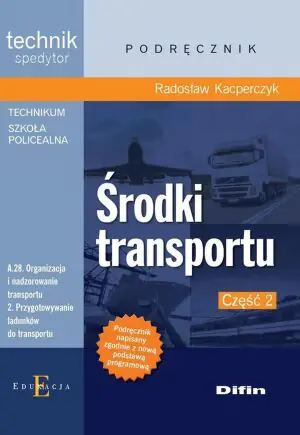 Środki transportu. Podręcznik. Technikum. Część 2