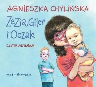 Zezia, Giler i Oczak