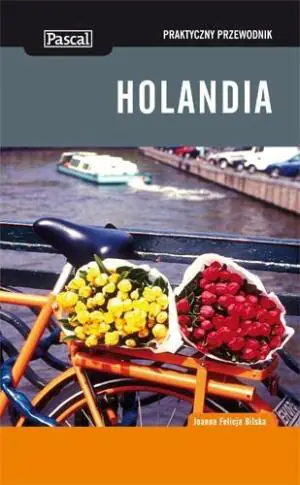 Praktyczny przewodnik. Holandia 2014