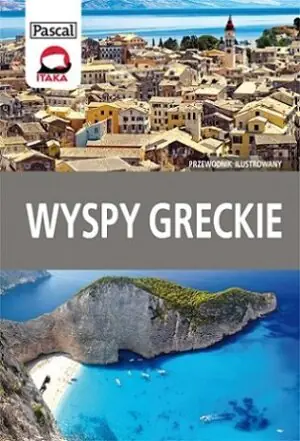 Przewodnik ilustrowany - Wyspy Greckie