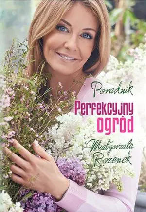 Perfekcyjny ogród. Poradnik