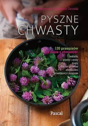 Pyszne chwasty