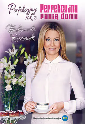 Perfekcyjny rok z perfekcyjną panią domu