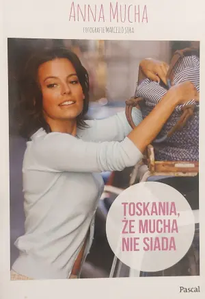 Toskania że mucha nie siada