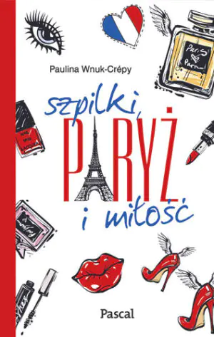 Szpilki, Paryż i miłość