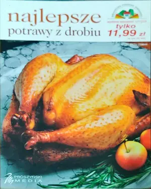 Najlepsze potrawy z drobiu