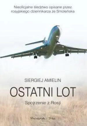 Ostatni Lot. Spojrzenie z Rosji