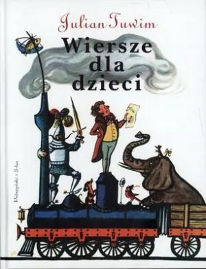 Wiersze dla dzieci - Julian Tuwim