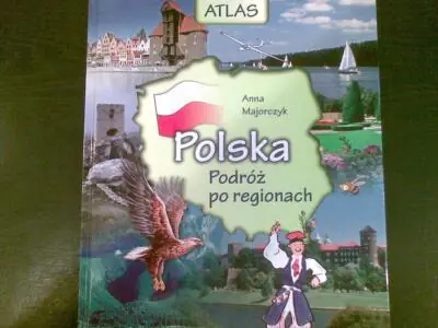 Polska. Podróż po regionach. Atlas