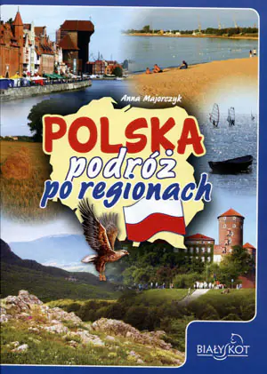 Polska, podróż po regionach
