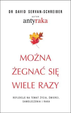 Można żegnać się wiele razy