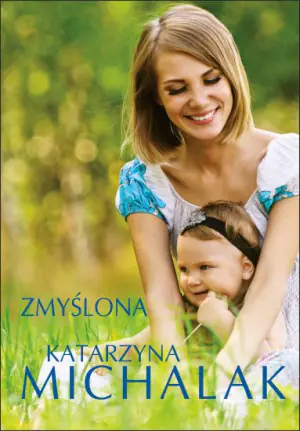 Zmyślona. Słoneczna trylogia. Tom 3