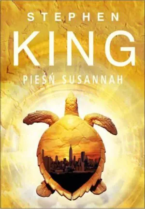 Mroczna wieża 6 Pieśń Susannah