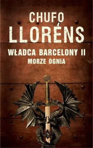 Morze ognia Władca Barcelony II