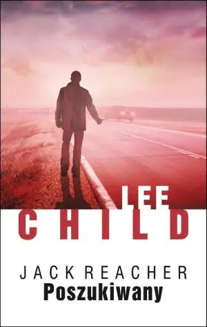 Poszukiwany. Jack Reacher. Tom 17