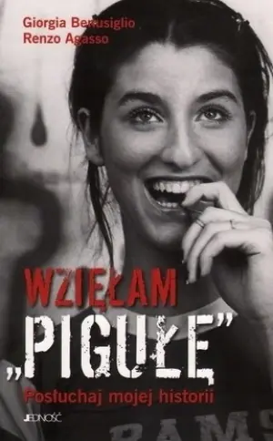 Wzięłam pigułę Posłuchaj mojej historii