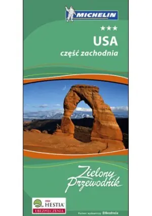 USA część zachodnia. Zielony Przewodnik Michelin. Wydanie 1