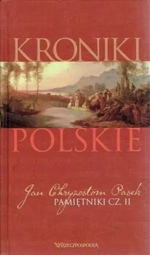 Pamiętniki. Część 2. Kroniki polskie. Tom 9