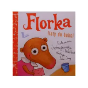 Florka. Listy do babci