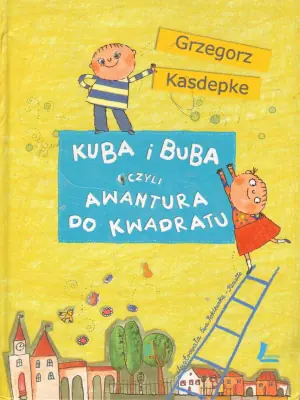 Kuba i Buba czyli awantura do kwadratu