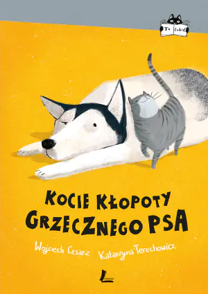 Kocie kłopoty grzecznego psa
