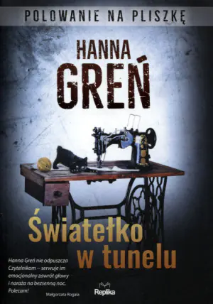 Światełko w tunelu. Polowanie na Pliszkę. Tom 2