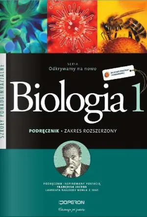 Biologia 1. Podręcznik. Zakres rozszerzony