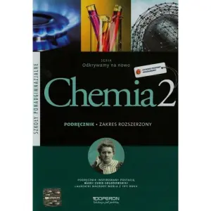 Odkrywamy na nowo. Chemia 2. Podręcznik. Zakres rozszerzony. Szkoła ponadgimnazjalna