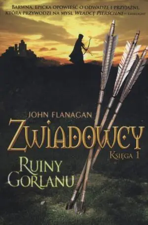Ruiny Gorlanu. Zwiadowcy. Tom 1